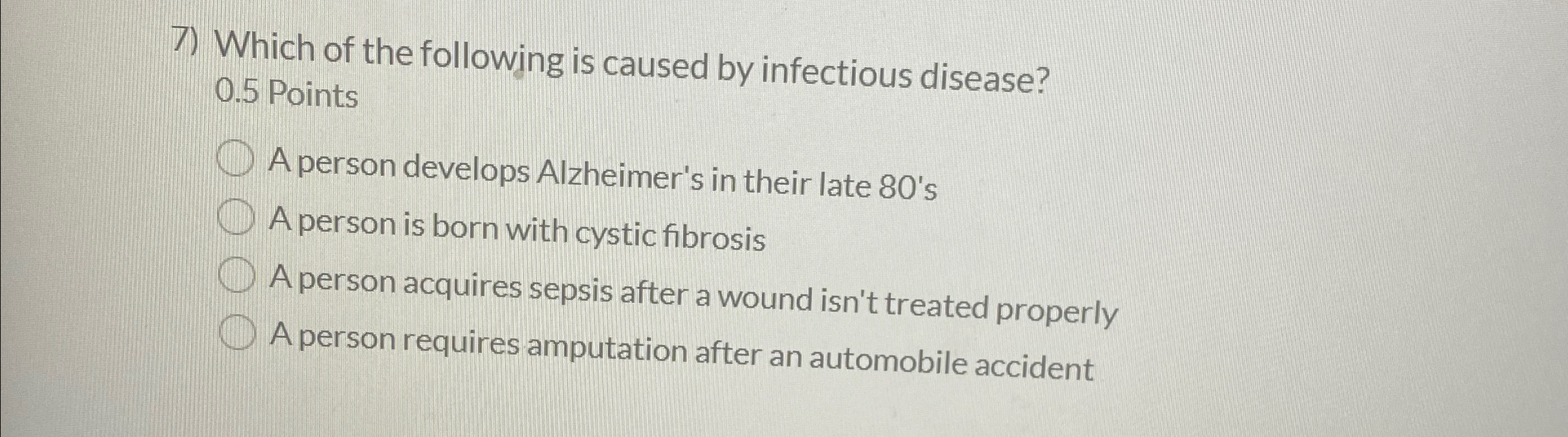 Solved Which Of The Following Is Caused By Infectious Chegg