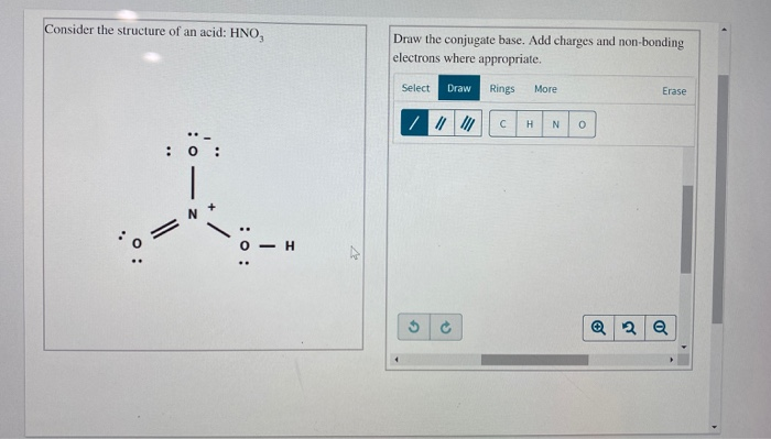 Solved Consider The Structure Of An Acid Hno Draw The Chegg