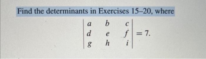 Solved Find The Determinants In Exercises 15 20 Where Chegg