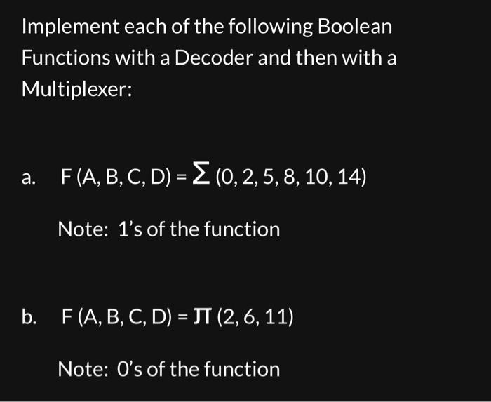 Solved Implement Each Of The Following Boolean Functions Chegg