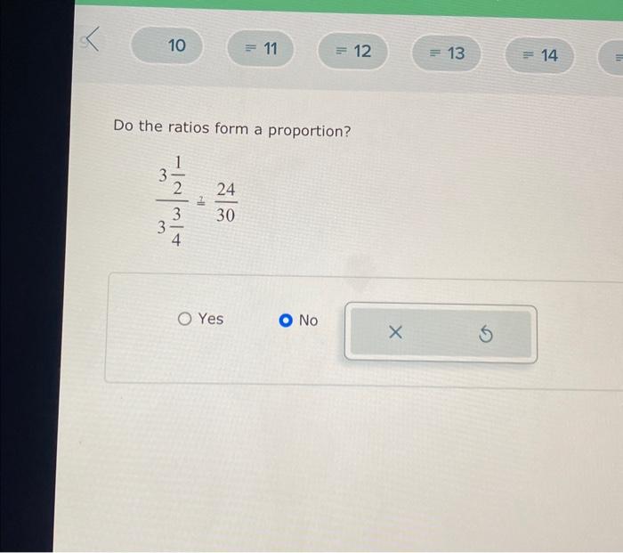 Solved Do The Ratios Form A Proportion Chegg