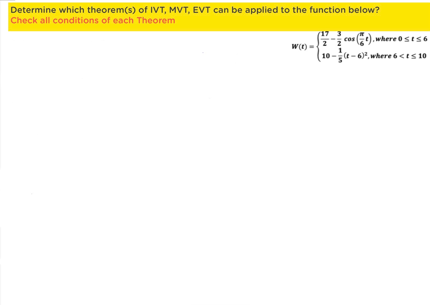 Solved Determine Which Theorem S Of Ivt Mvt Evt Can Be Chegg