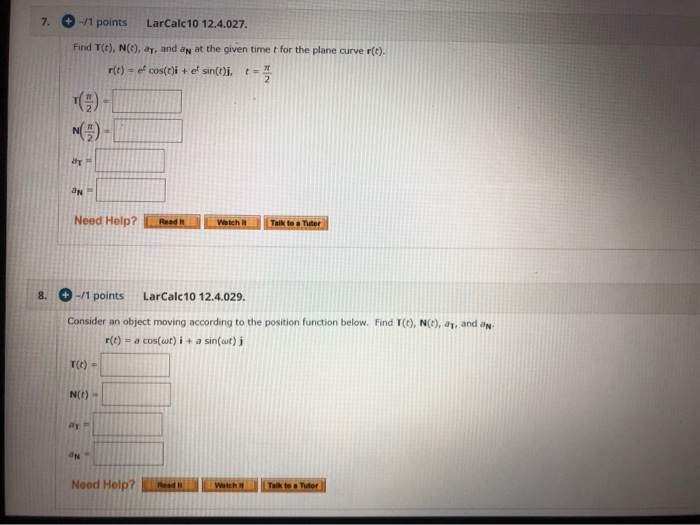 Solved 7 1 Points LarCalc 10 12 4 027 Find T N O Chegg