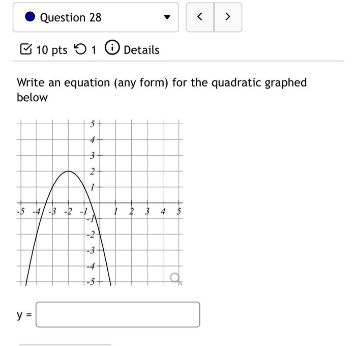 Solved Write An Equation Any Form For The Quadratic Chegg