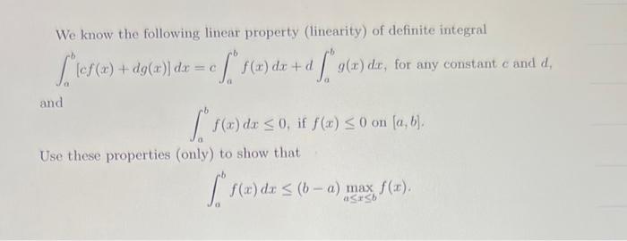 Solved We Know The Following Linear Property Linearity Of Chegg