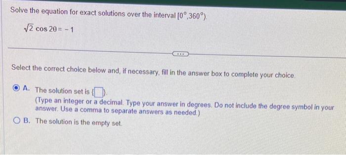 Solved Solve The Equation For Exact Solutions Over The Chegg