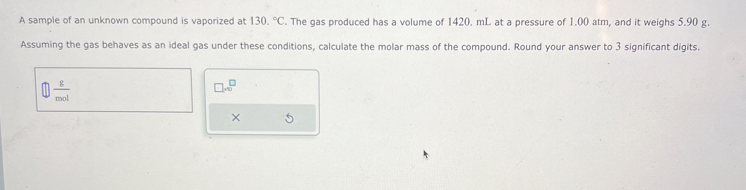 Solved A Sample Of An Unknown Compound Is Vaporized At Chegg