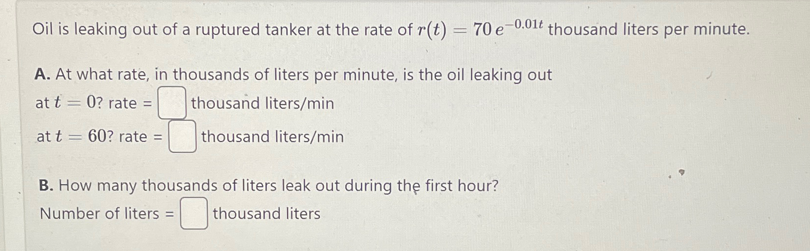 Solved Oil Is Leaking Out Of A Ruptured Tanker At The Rate Chegg