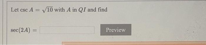 Solved Let Sin A 13 12 With A In QI And Find 13 Cot 2A Chegg