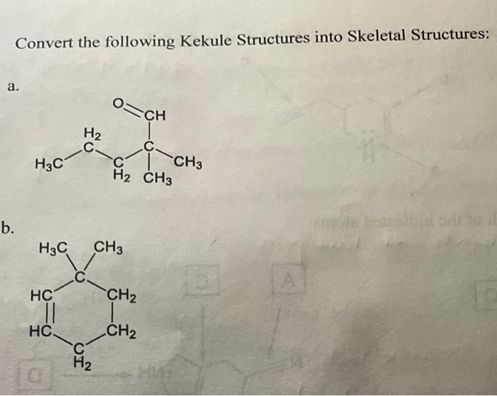 Solved Convert The Following Kekule Structures Into Skeletal Chegg