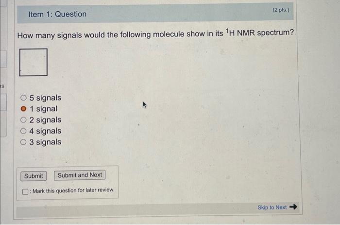 Solved How Many Signals Would The Following Molecule Show In Chegg