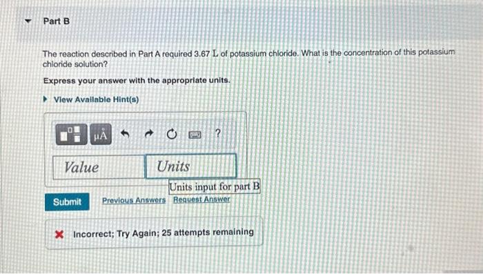 Solved The Reaction Described In Part A Required L Of Chegg