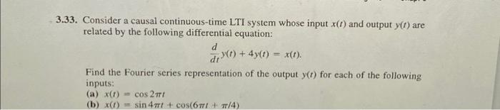 Solved 3 33 Consider A Causal Continuous Time LTI System Chegg