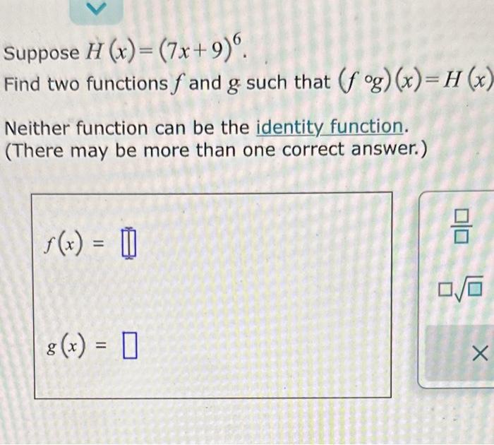 Solved Suppose H X 7x 9 6 Find Two Functions F And G Such Chegg