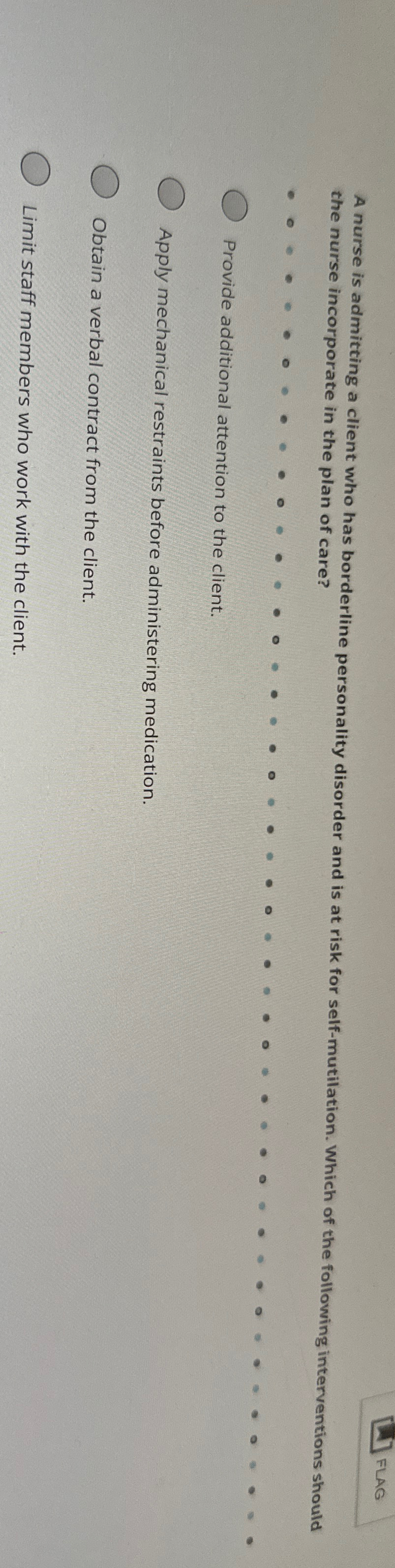 Solved A Nurse Is Admitting A Client Who Has Borderline Chegg