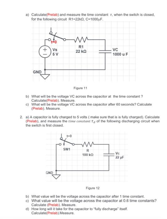 Solved A Calcutate Prelab And Measure The Time Constant T Chegg