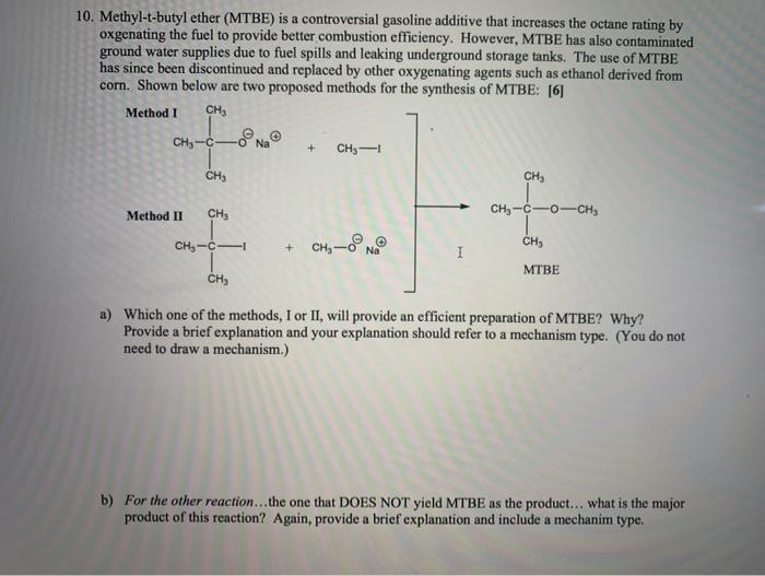 Solved Methyl T Butyl Ether Mtbe Is A Controversial Chegg