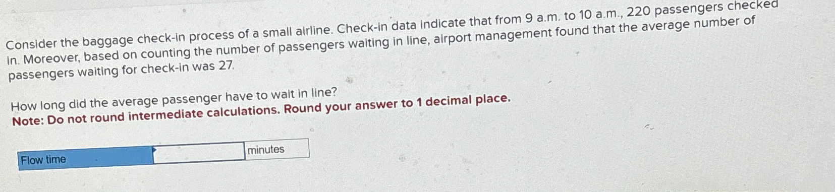 Solved Consider The Baggage Check In Process Of A Small Chegg