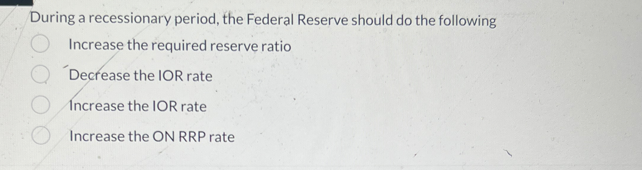 Solved During A Recessionary Period The Federal Reserve Chegg