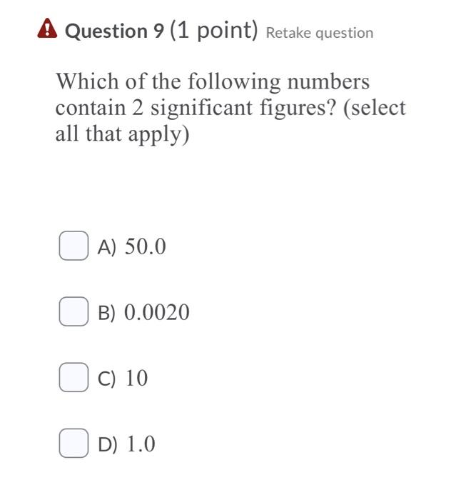 Solved A Question 9 1 Point Retake Question Which Of The Chegg