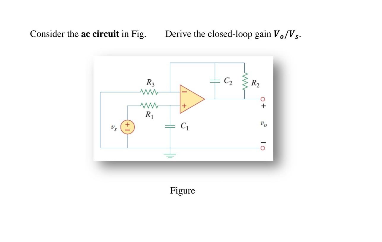 Solved Consider The Ac Circuit In Fig Derive The Chegg