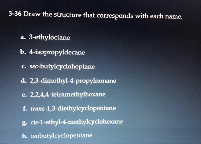 Solved 3 36 Draw The Structure That Corresponds With Each Chegg