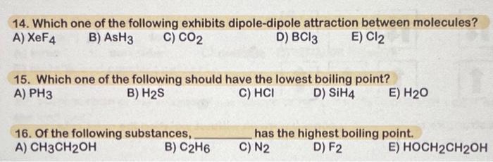 Solved Which One Of The Following Exhibits Dipole Dipole Chegg