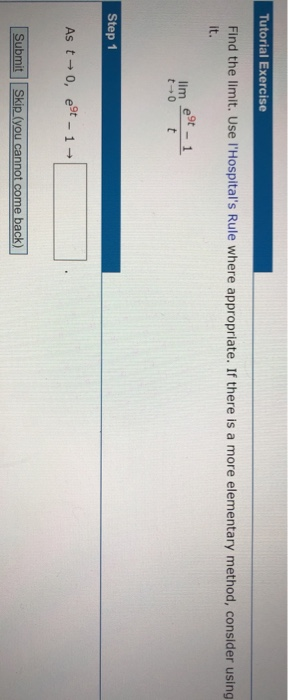 Solved Tutorial Exercise Find The Limit Use L Hospital S Chegg