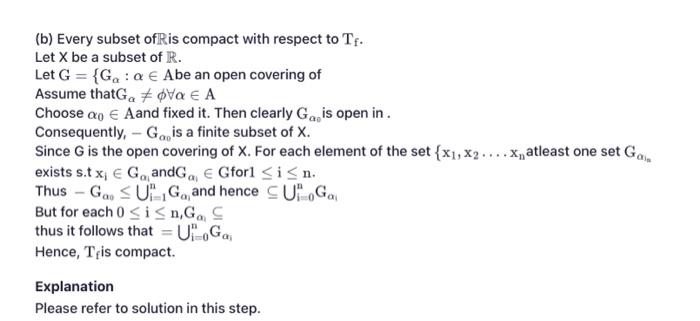 Solved B Every Subset Of R Is Compact With Respect To Tf Chegg