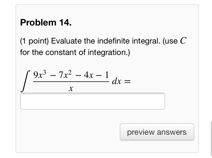 Solved Problem Point Evaluate The Indefinite Chegg