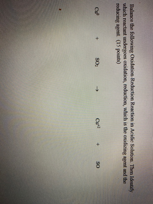 Solved Balance The Following Oxidation Reduction Reaction In Chegg