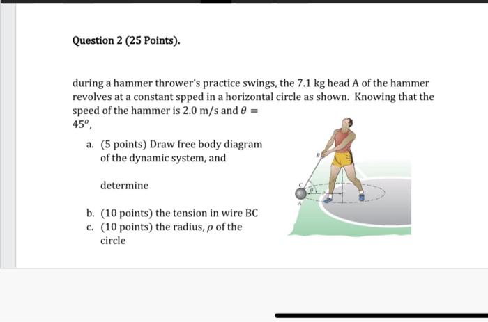 Solved During A Hammer Thrower S Practice Swings The 7 1 Kg Chegg