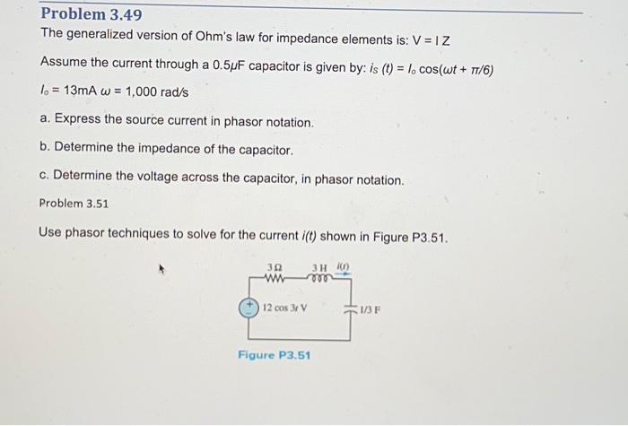 Solved The Generalized Version Of Ohm S Law For Impedance Chegg