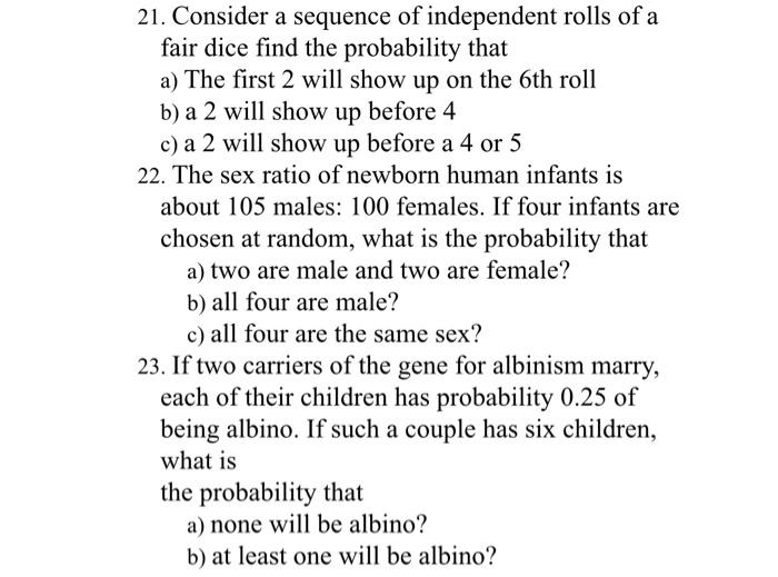 Solved Consider A Sequence Of Independent Rolls Of A Chegg