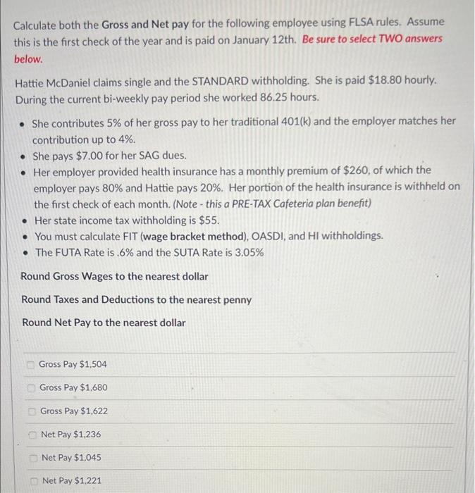 Solved Calculate Both The Gross And Net Pay For The Chegg