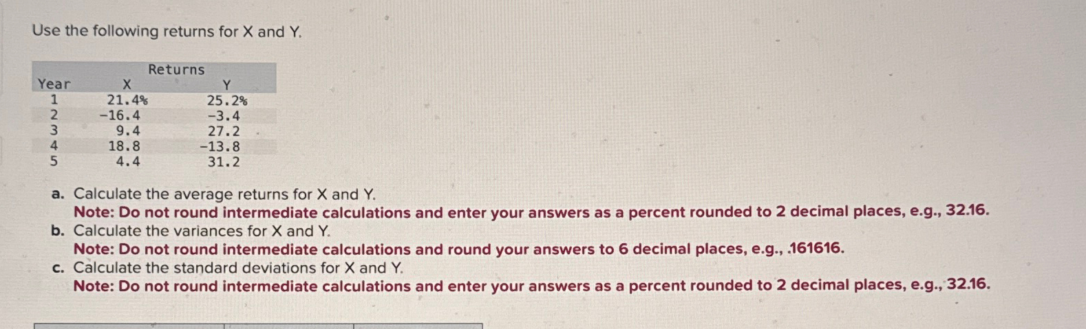 Solved Use The Following Returns For X And Chegg