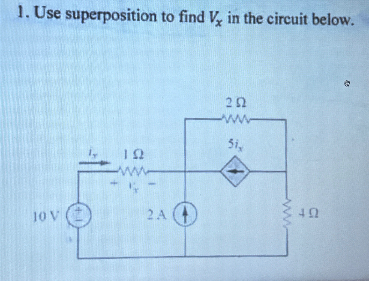 Use Superposition To Find Vx In The Circuit Below Chegg