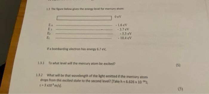 Solved 13 The Fiqure Below Oves The Energy Level For Mercury Chegg