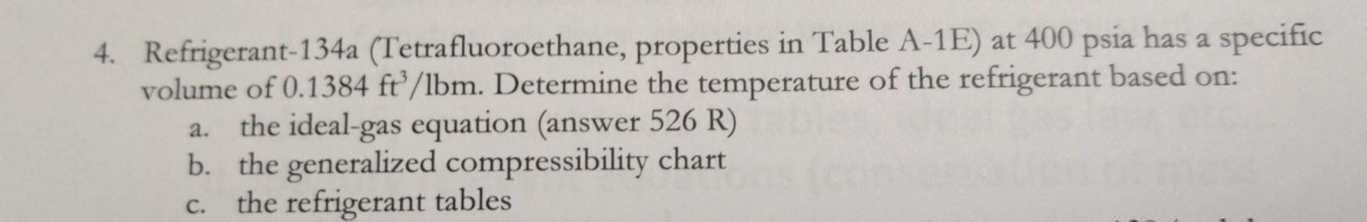 Solved Refrigerant A Tetrafluoroethane Properties In Chegg