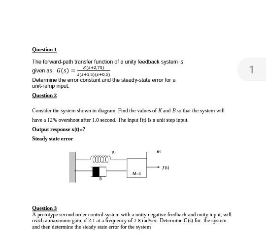 Solved Question 1 The Forward Path Transfer Function Of A Chegg