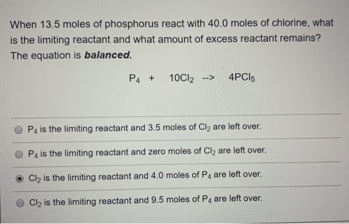 Solved When 13 5 Moles Of Phosphorus React With 40 0 Moles Chegg