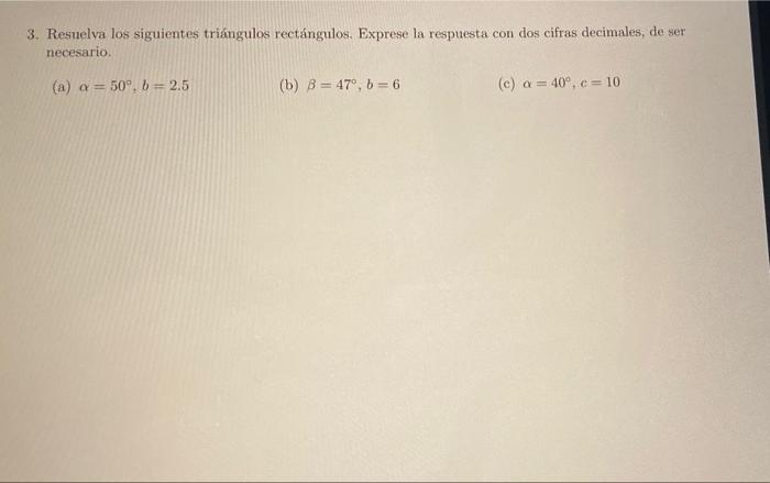 Solved Resuelva Los Siguientes Tri Ngulos Rect Ngulos Chegg