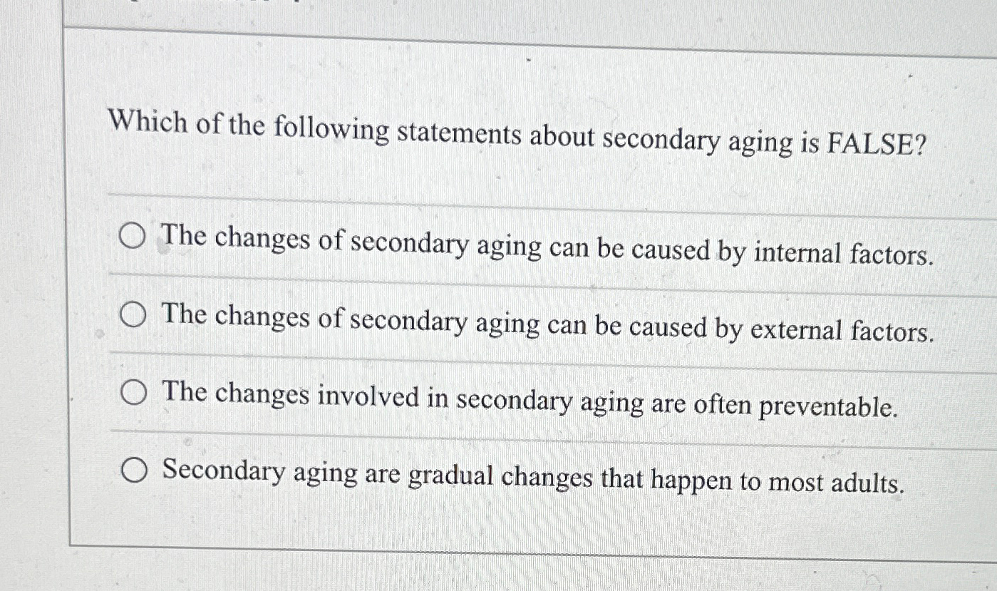 Solved Which Of The Following Statements About Secondary Chegg