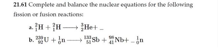 Solved Complete And Balance The Nuclear Equations For Chegg