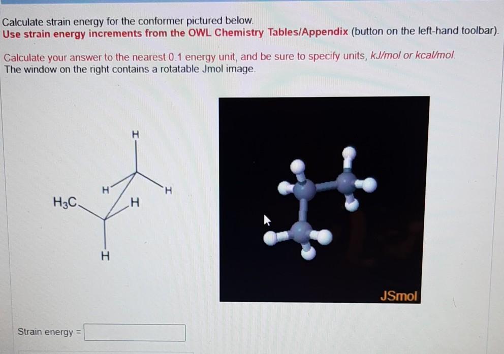 Solved Calculate Strain Energy For The Conformer Pictured Chegg