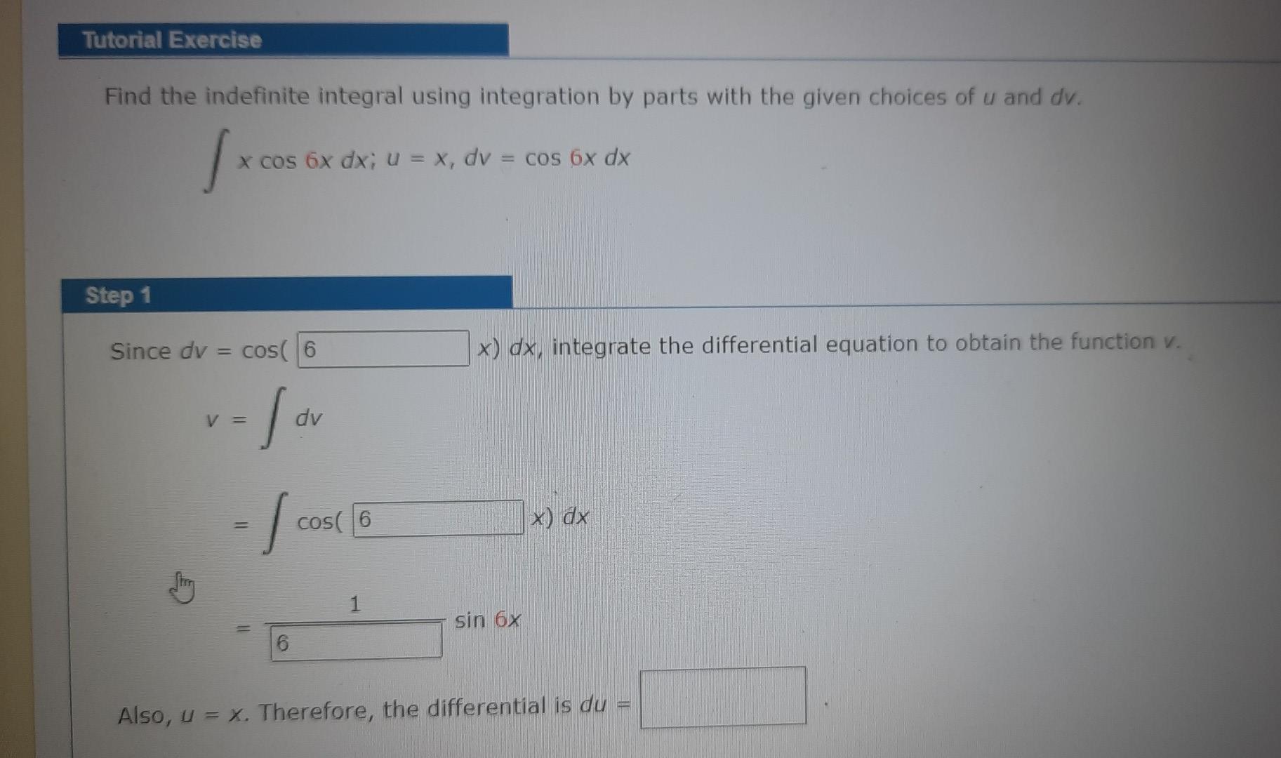 Solved Tutorial Exercise Find The Indefinite Integral Using Chegg