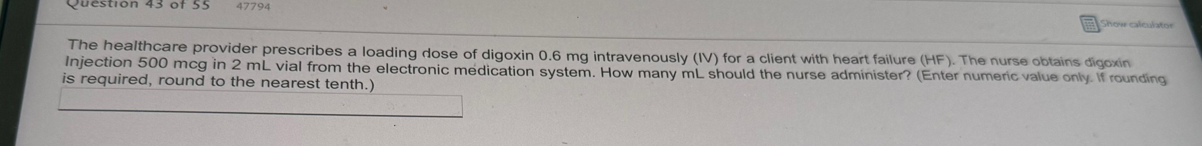 Solved The Healthcare Provider Prescribes A Loading Dose Of Chegg