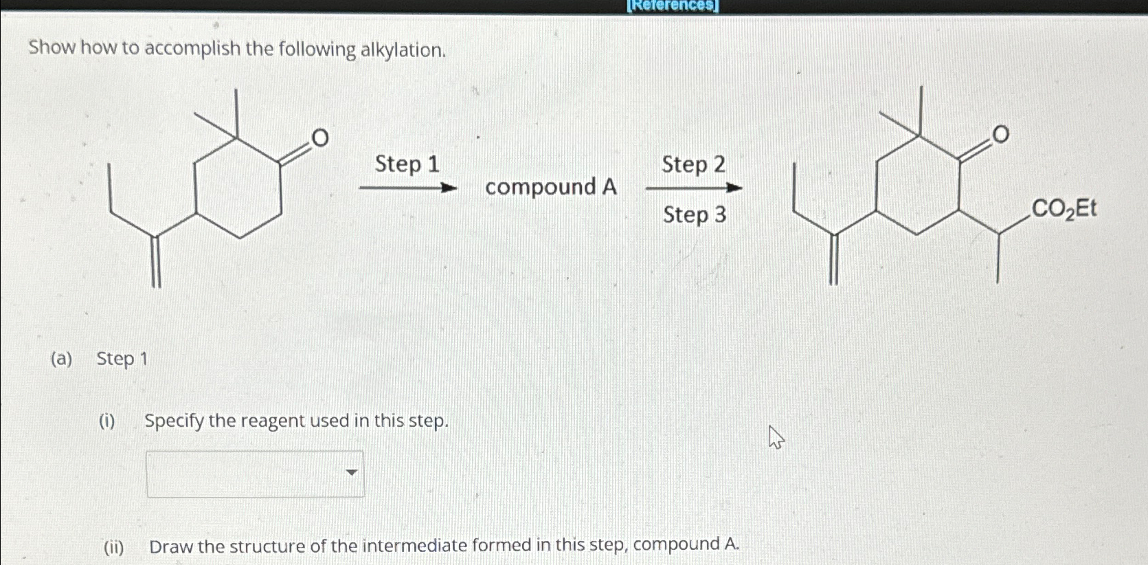 Solved Show How To Accomplish The Following Alkylation A Chegg