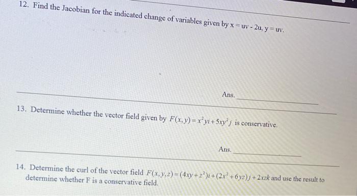 Solved Find The Jacobian For The Indicated Change Of Chegg