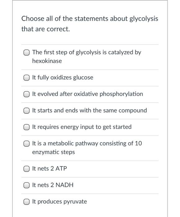 Solved Choose All Of The Statements About Glycolysis That Chegg